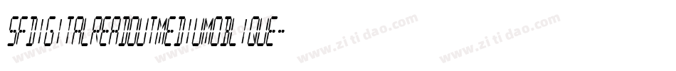SfDigitalReadoutMediumOblique-jVly字体转换 SfDigitalReadoutMediumOblique-jVly字体转换