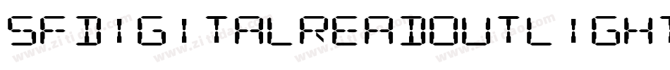 SfDigitalReadoutLightOblique-VqXe字体转换 SfDigitalReadoutLightOblique-VqXe字体转换