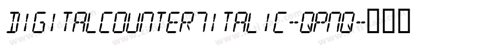 DigitalCounter7Italic-qpnq字体转换