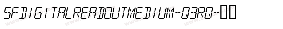 SfDigitalReadoutMedium-q3rq字体转换