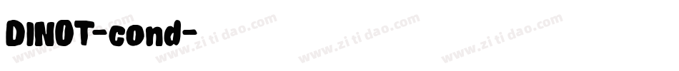 DINOT-cond字体转换