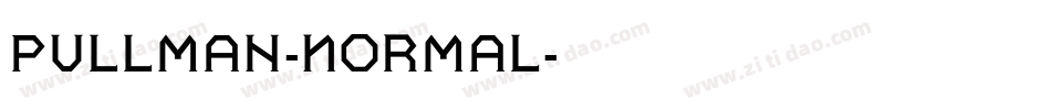 Pullman-Normal字体转换