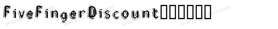 FiveFingerDiscount字体转换