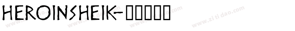 Heroinsheik字体转换