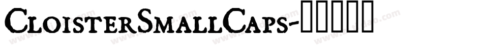 CloisterSmallCaps字体转换