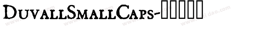 DuvallSmallCaps字体转换