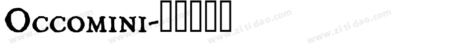 Occomini字体转换