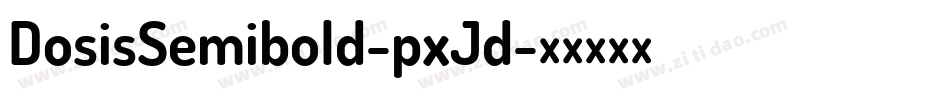 DosisSemibold-pxJd字体转换