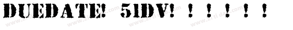 DueDate-51dV字体转换