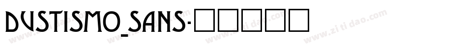 Dustismo_sans字体转换