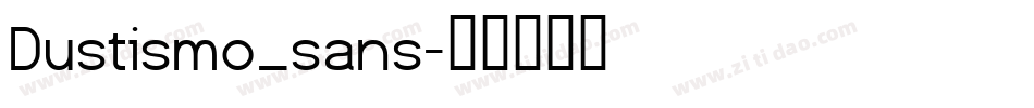 Dustismo_sans字体转换