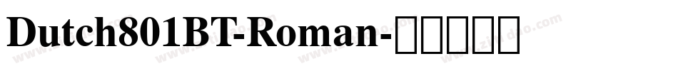 Dutch801BT-Roman字体转换
