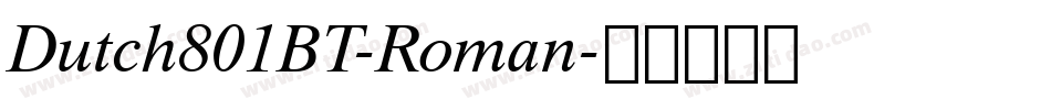 Dutch801BT-Roman字体转换