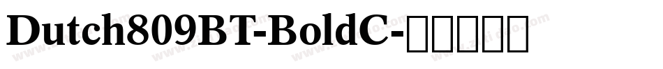 Dutch809BT-BoldC字体转换