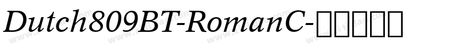 Dutch809BT-RomanC字体转换