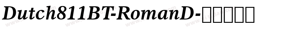 Dutch811BT-RomanD字体转换
