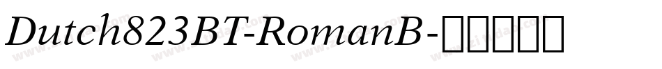 Dutch823BT-RomanB字体转换