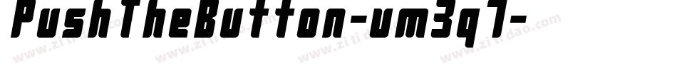 PushTheButton-vm3q7字体转换