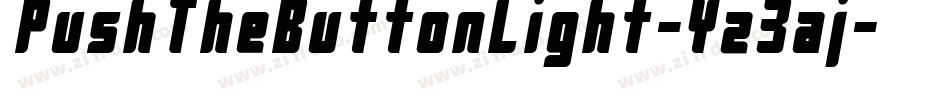 PushTheButtonLight-Yz3aj字体转换