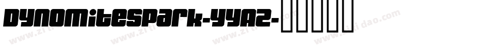 DynomiteSpark-yYA2字体转换