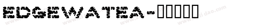 EDGEWATEA字体转换