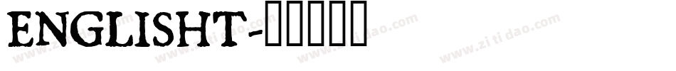 ENGLISHT字体转换