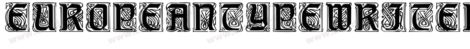 Europeantypewriter-wBEz字体转换