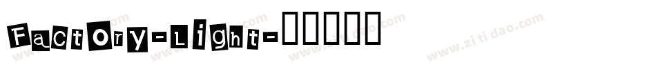 Factory-Light字体转换