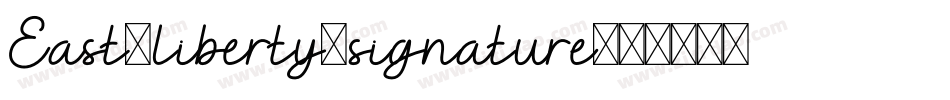 East-liberty-signature字体转换