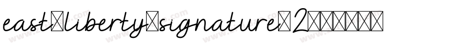 east-liberty-signature-2字体转换