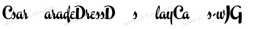 CsarParadeDressDisplayCaps-wJG9字体转换