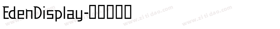 EdenDisplay字体转换