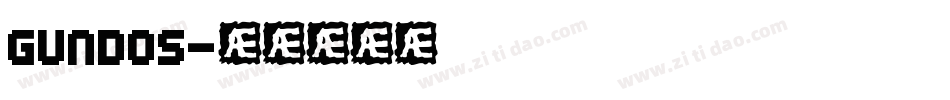 Gundos字体转换