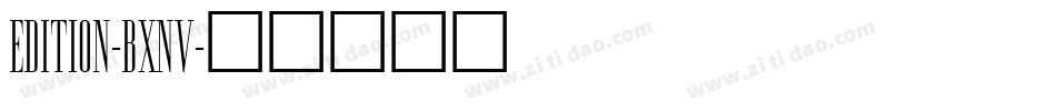 Edition-BxnV字体转换