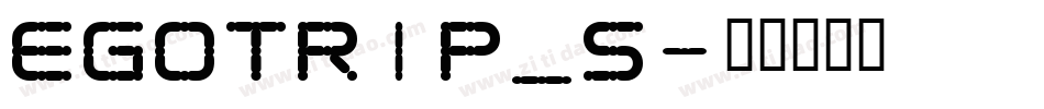 Egotrip_s字体转换