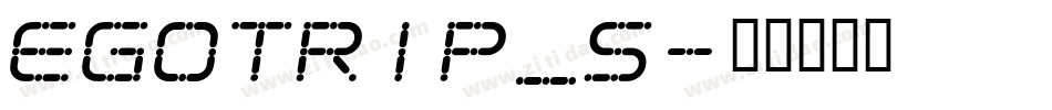 Egotrip_s字体转换