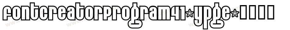 FontcreatorProgram41-ypge字体转换