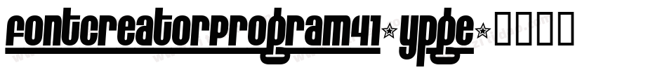 FontcreatorProgram41-ypge字体转换