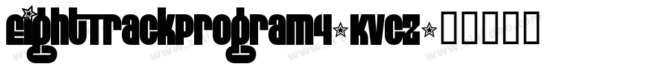 EightTrackProgram4-KVGZ字体转换