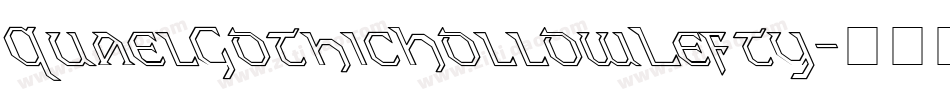 QuaelGothicHollowLefty字体转换