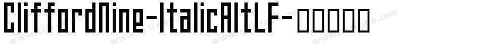 CliffordNine-ItalicAltLF字体转换
