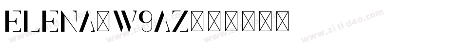 Elena-w9aZ字体转换