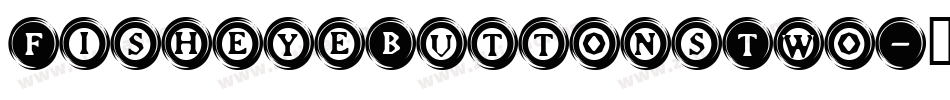 FisheyeButtonsTwo字体转换