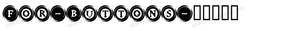 For-Buttons字体转换
