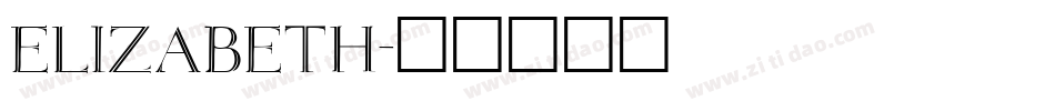 Elizabeth字体转换