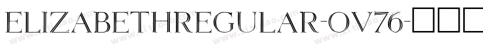 ElizabethRegular-OV76字体转换