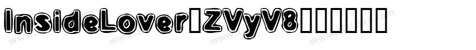 InsideLover-ZVyV8字体转换