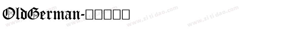 OldGerman字体转换