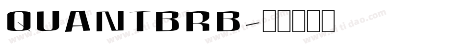 QUANTBRB字体转换