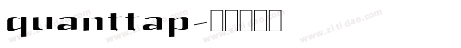 quanttap字体转换